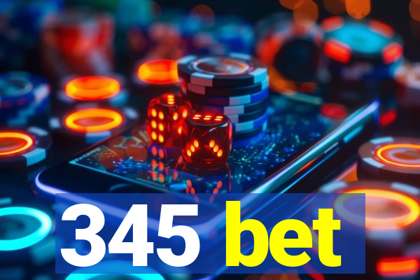 345 bet